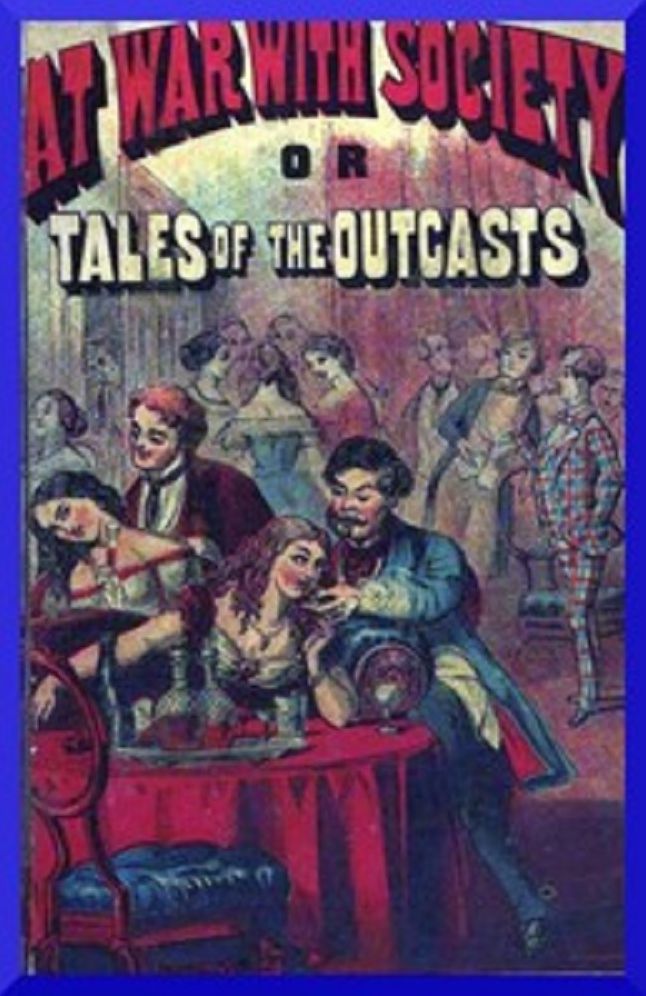 At War with Society or, Tales of the Outcasts