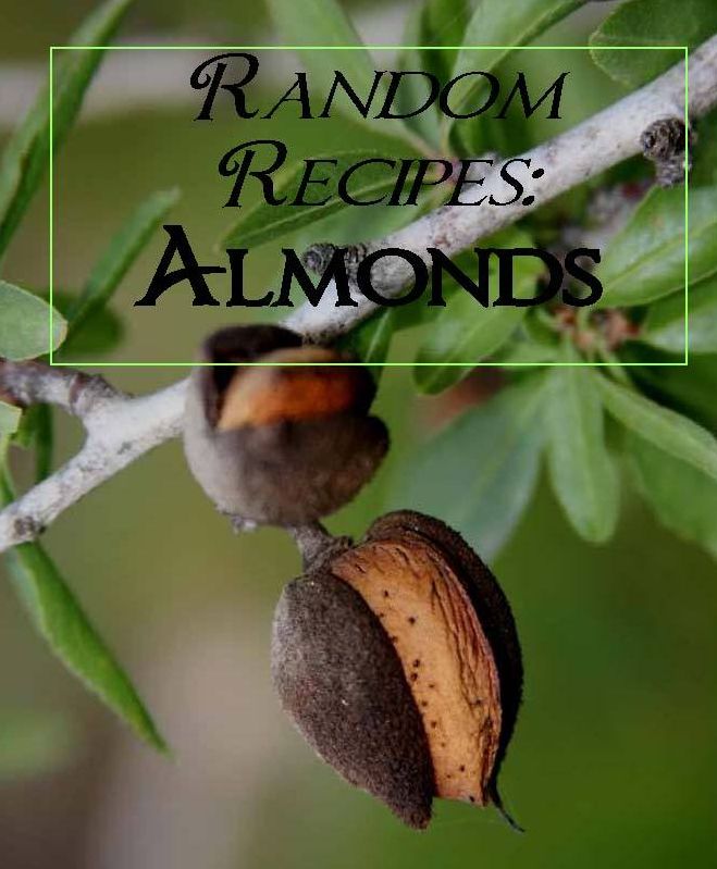 Random Recipes: Almonds