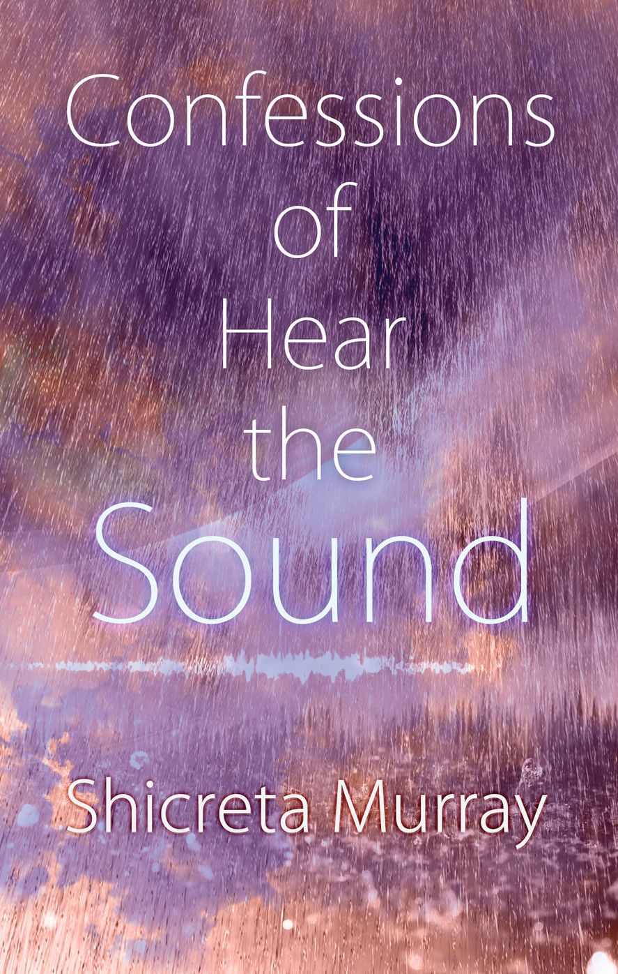 Confessions of Hear the Sound