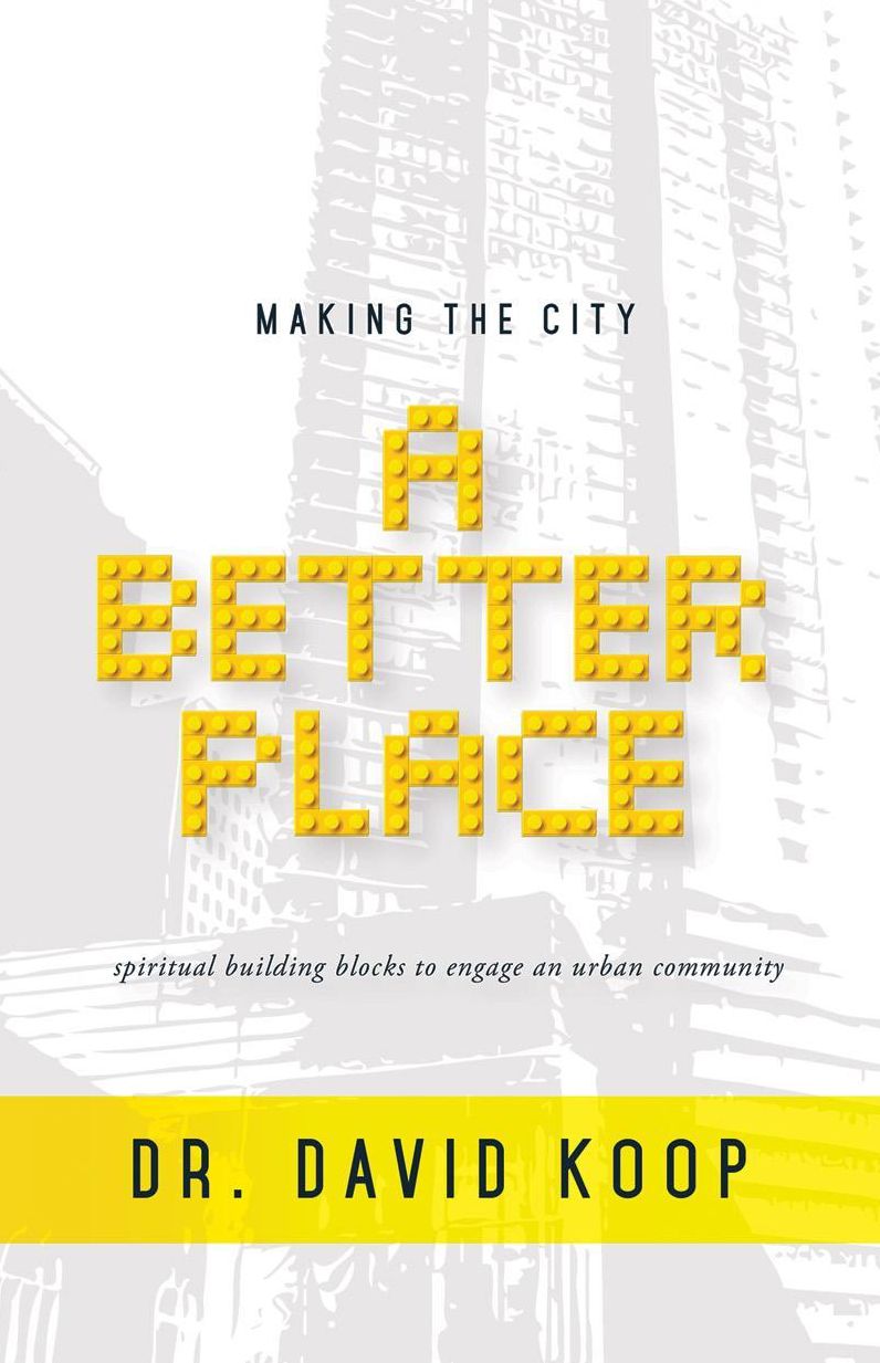 Making the City a Better Place