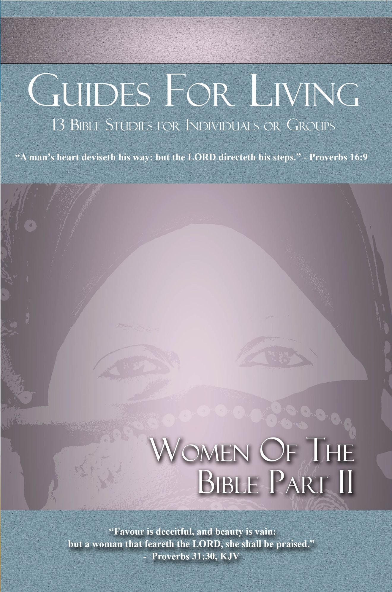 Guides for Living: Women of the Bible (Part 2)