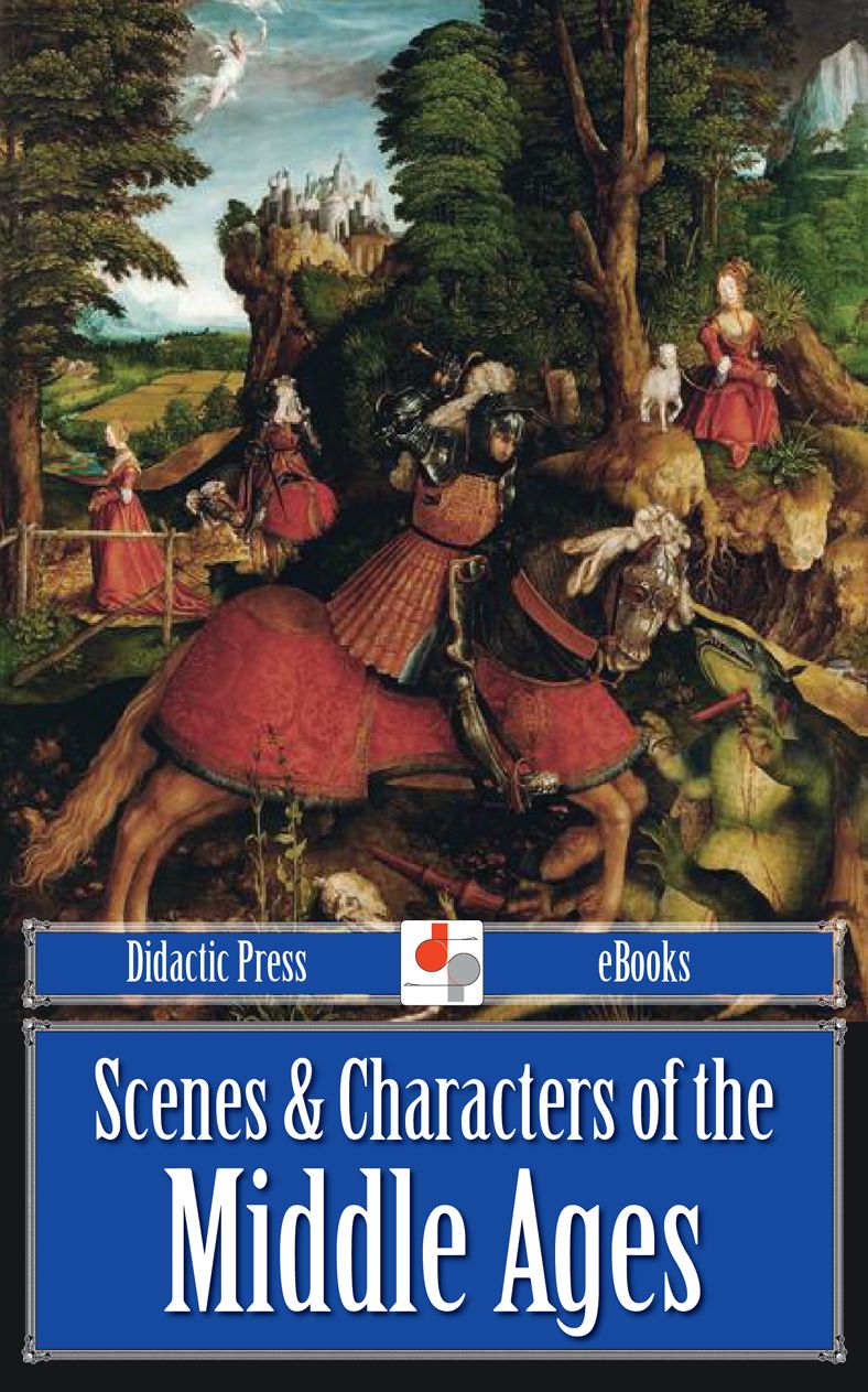 Scenes & Characters of the Middle Ages