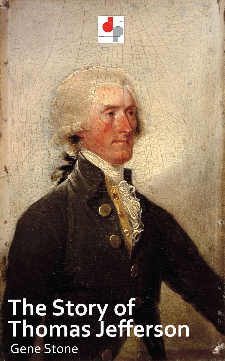 The Story of Thomas Jefferson