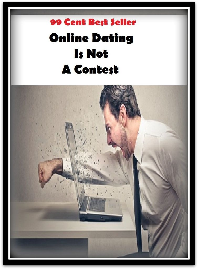 99 Cent Best Seller Online Dating Is Not A Contest ( dating, fix, isolate, date, meeting, appointment, engagement, come from star, register star, determine star, mark star )