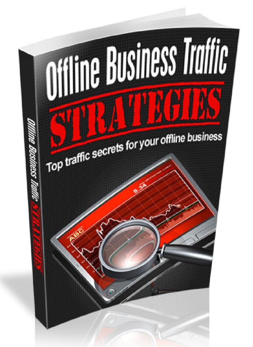 Offline Business Traffic Strategies - Top traffic secrets for your offline business