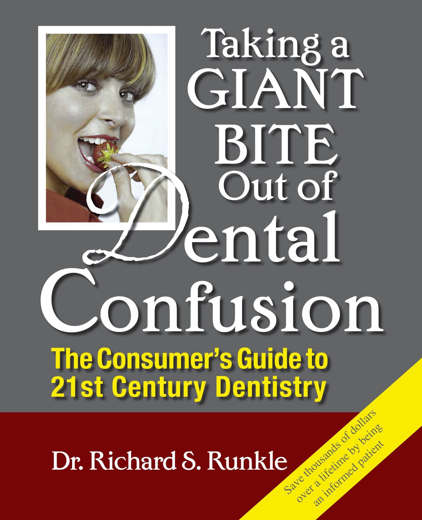 Taking a Giant Bite Out of Dental Confusion