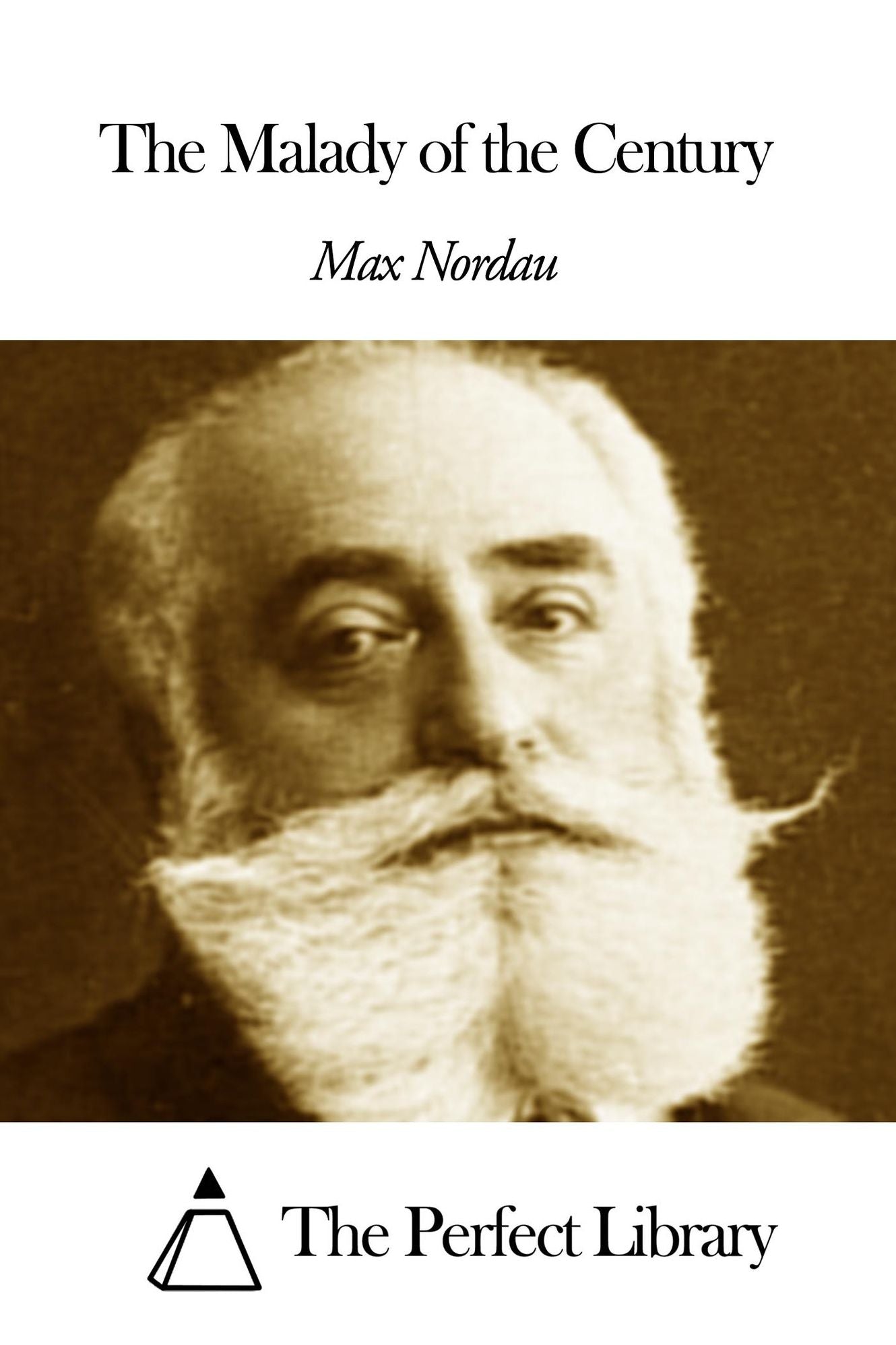 The Malady of the Century