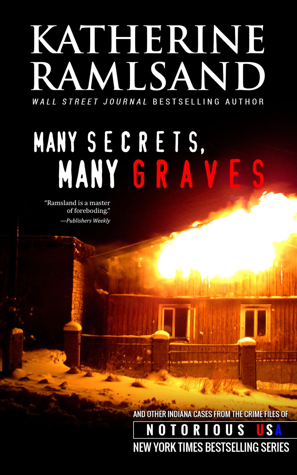 Many Secrets, Many Graves (Indiana, Notorious USA)