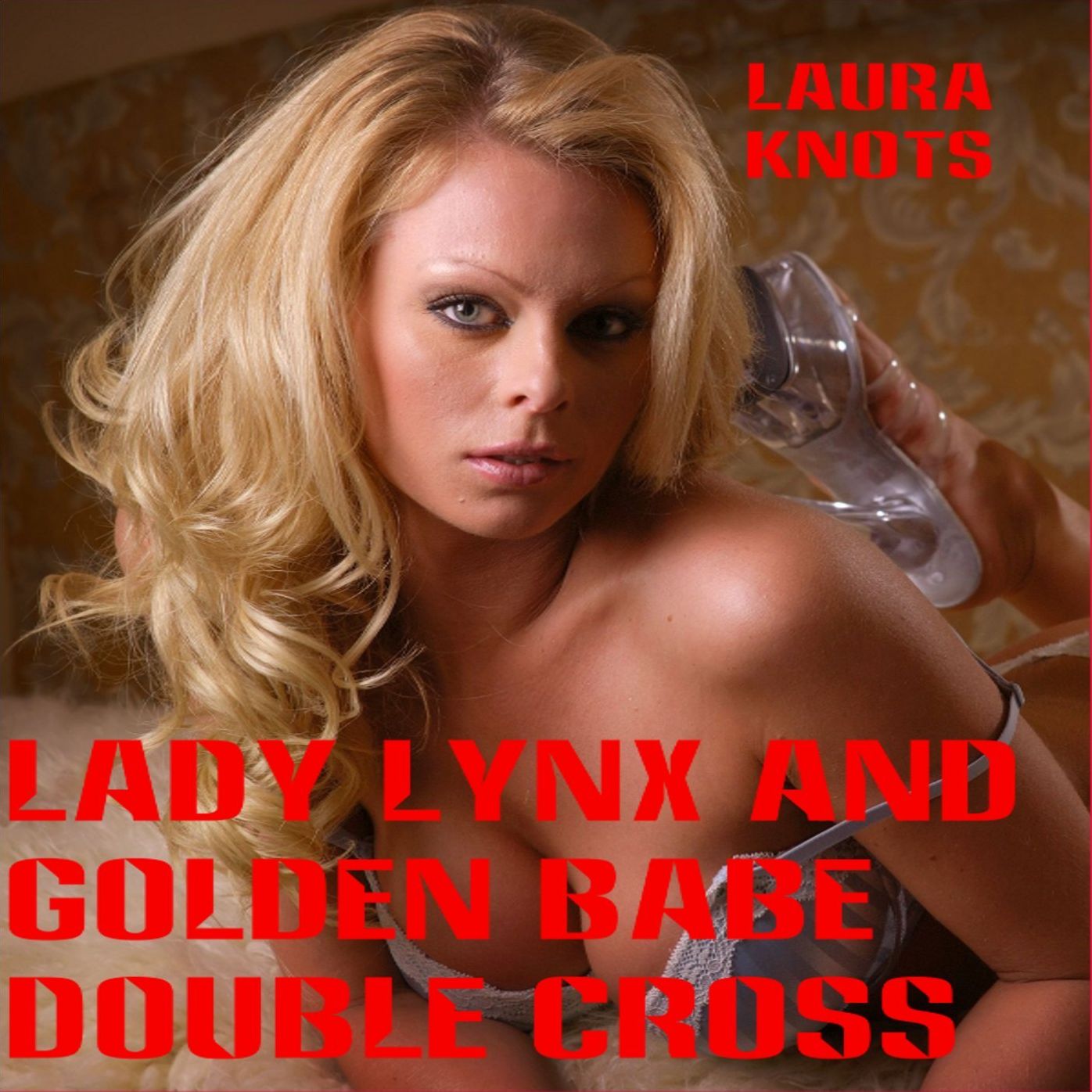 Lady Lynx and Golden Babe Double Cross