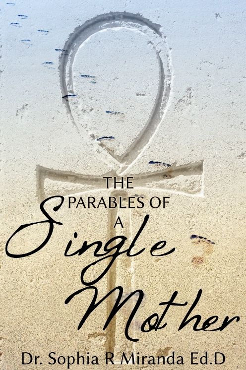 The Parables Of A Single Mother