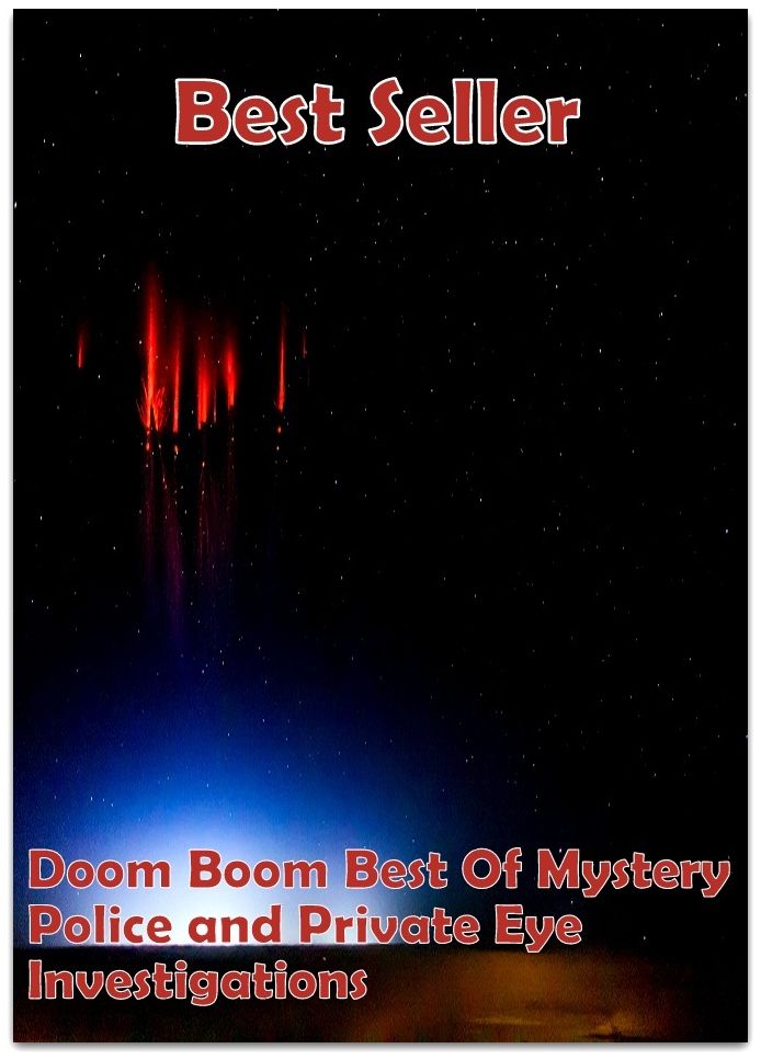 Best Sellers Doom Boom Best of Mystery, Police and Private Eye Detectives Investigations ( investigator, private detective,private eyes, private investigator, operative Crime, Police)