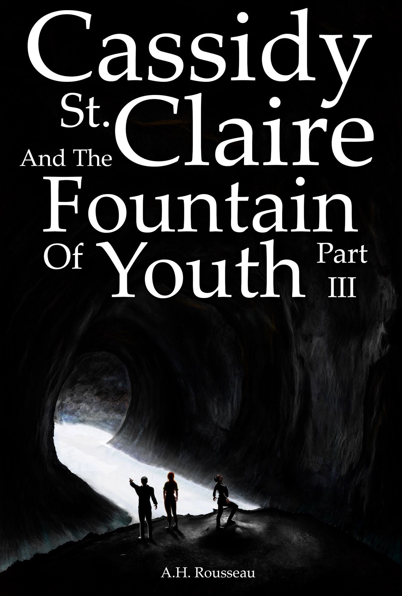 Cassidy St. Claire and The Fountain of Youth Part III