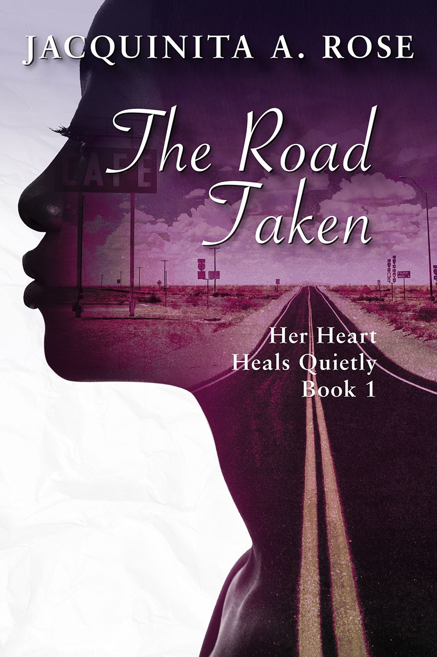 The Road Taken (Her Heart Heals Quietly Book 1)