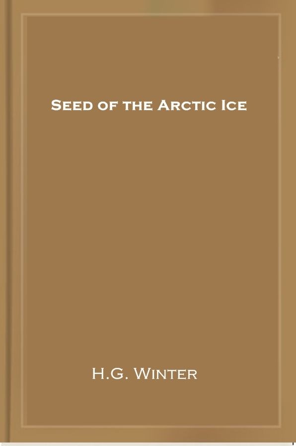 Seed of the Arctic Ice