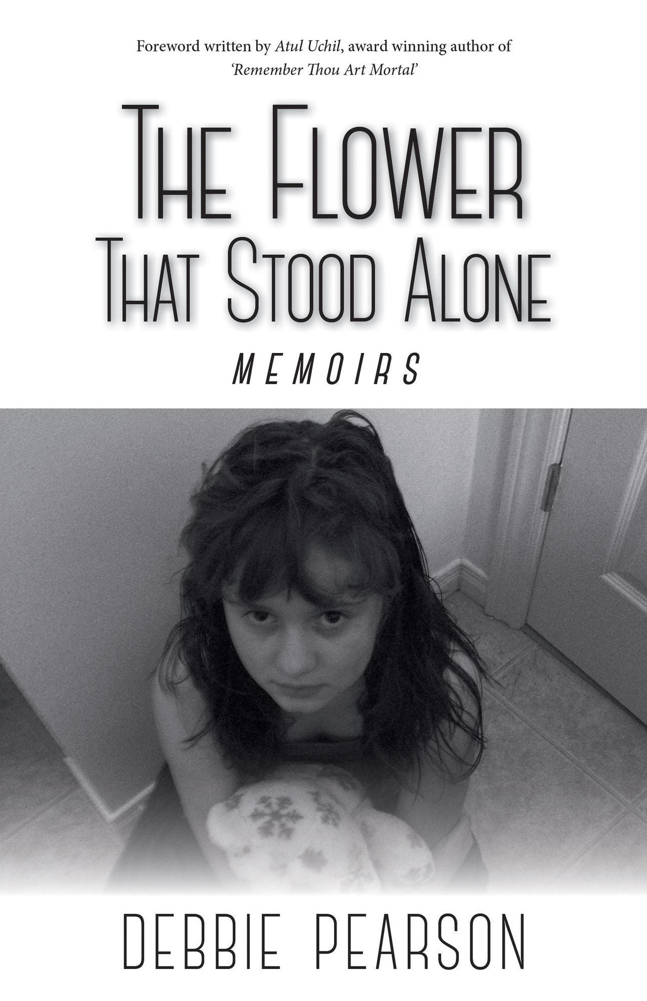 The Flower That Stood Alone: Memoirs
