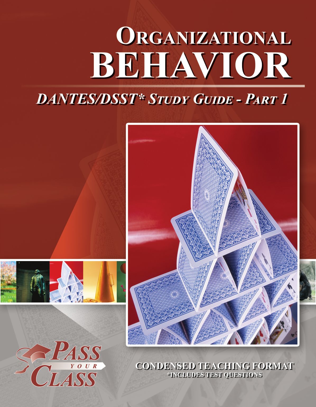 Organizational Behavior DANTES / DSST Test Study Guide - Pass Your Class - Part 1