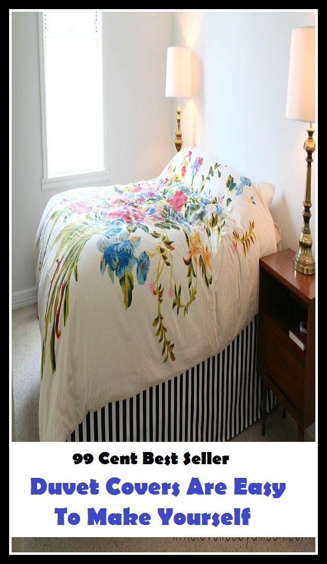 99 Cent Best Seller Duvet Covers Are Easy To Make Yourself ( way, method, means, technique, mode, system, approach, manner, line of attack, routine )