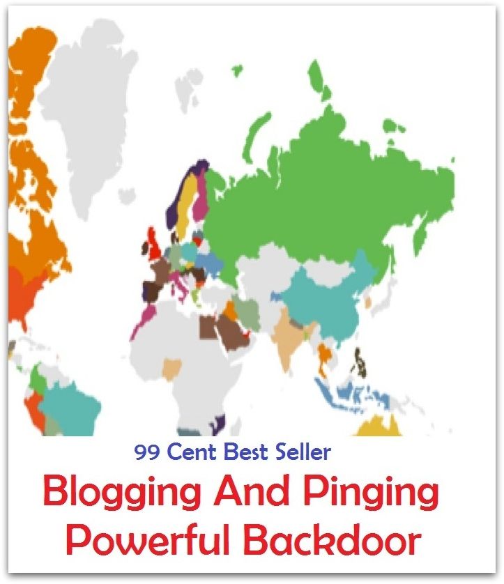 99 Cent Best Seller Blogging And Pinging Powerful Backdoor ( online marketing, computer, workstation, pc, laptop, CPU, blog, web, net, netting, network, internet, mail, e mail, download, up load, spam, virus, spyware, bug, anti spyware )