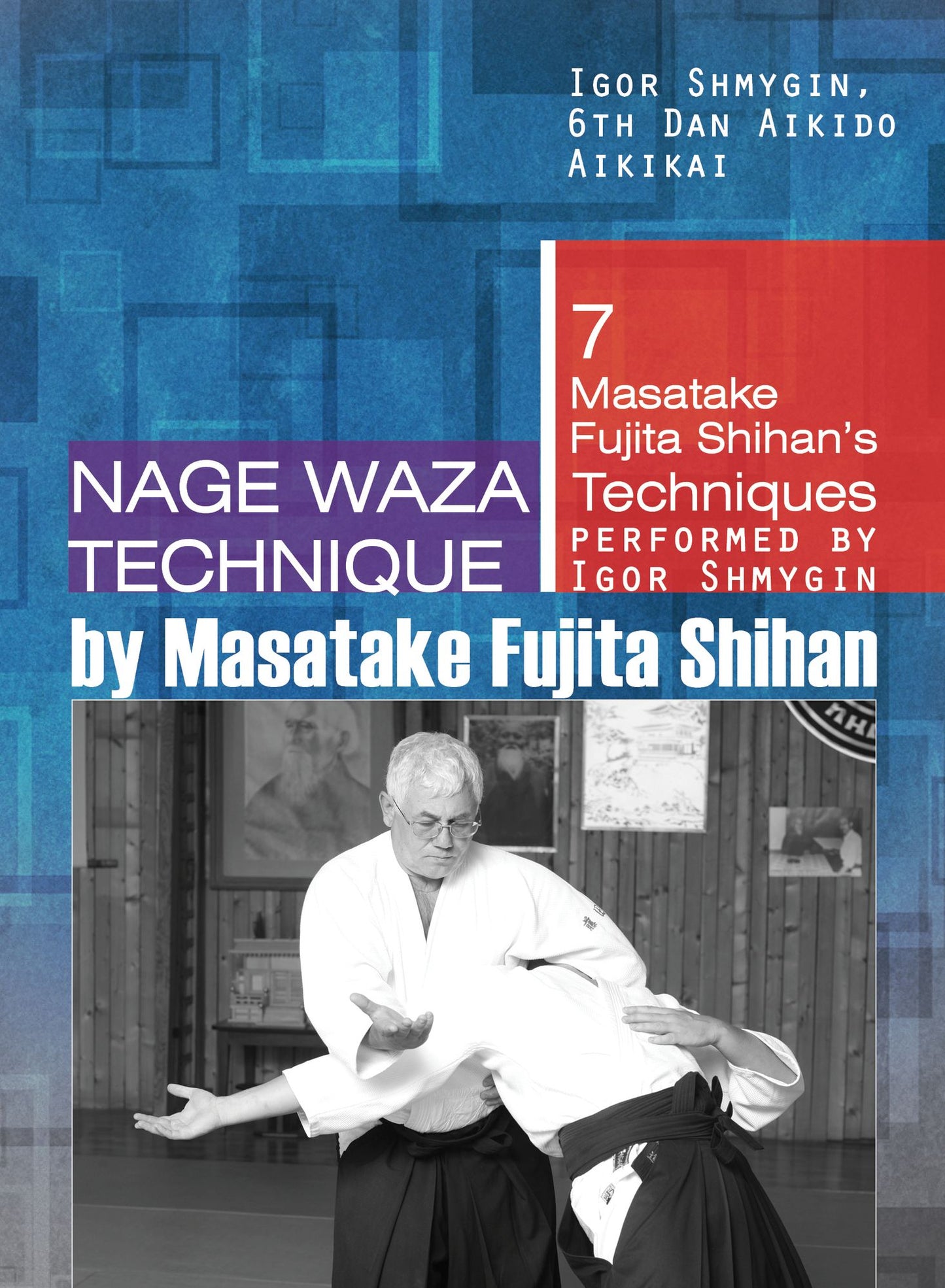 Nage Waza Technique by Masatake Fujita Shihan