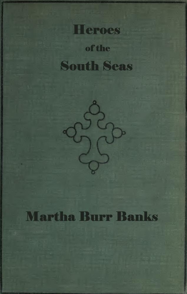 Heroes of the South Seas
