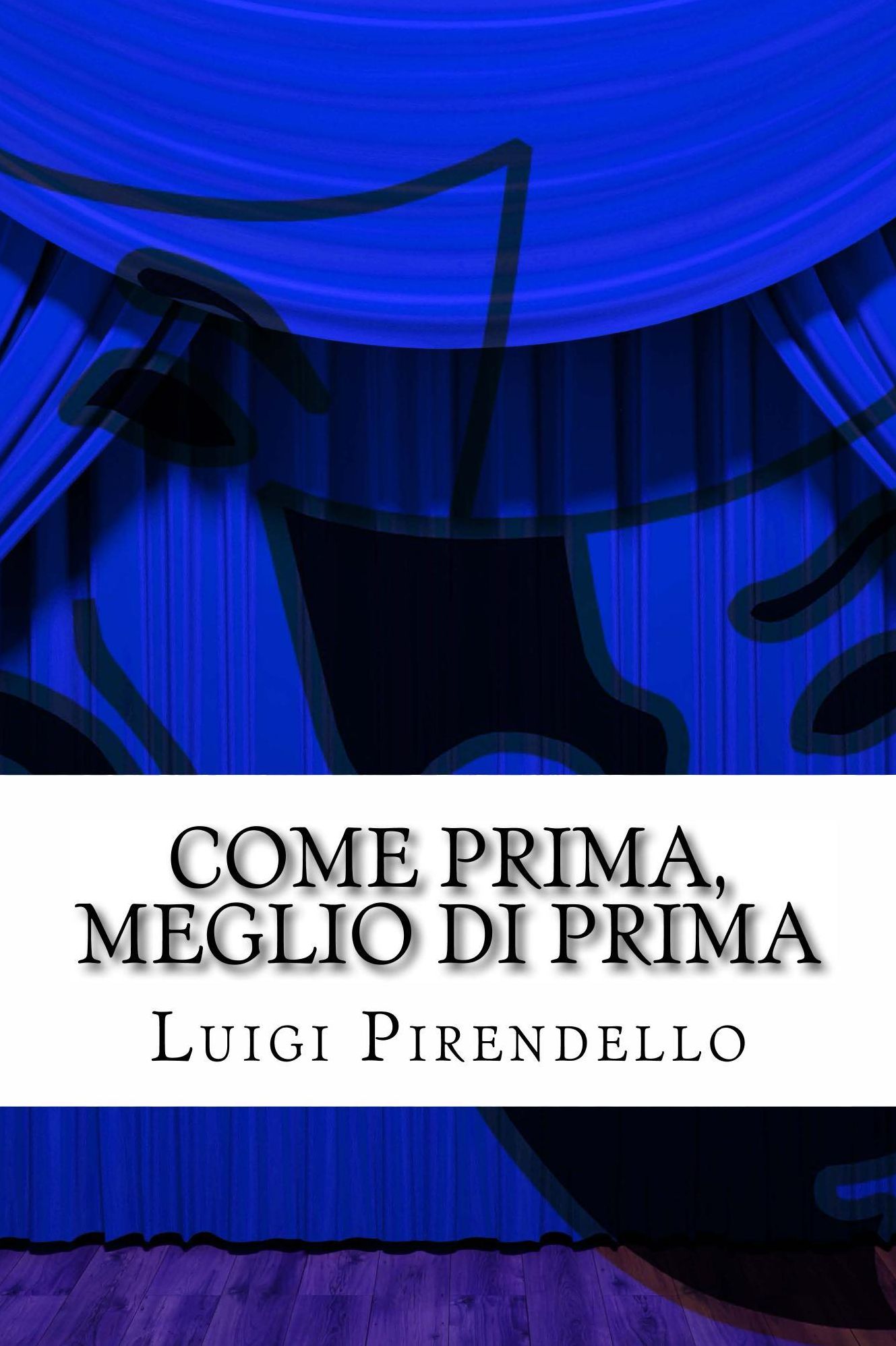 Come prima, meglio di prima