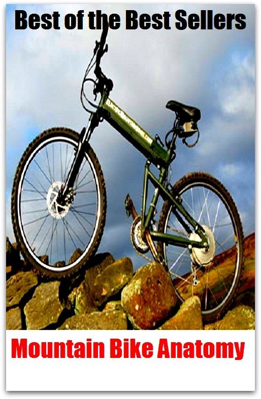 Best of the Best Sellers Mountain Bike Anatomy (peak, height, mount, prominence, summit, pinnacle, alp, range, sierra, cordillera, massif)