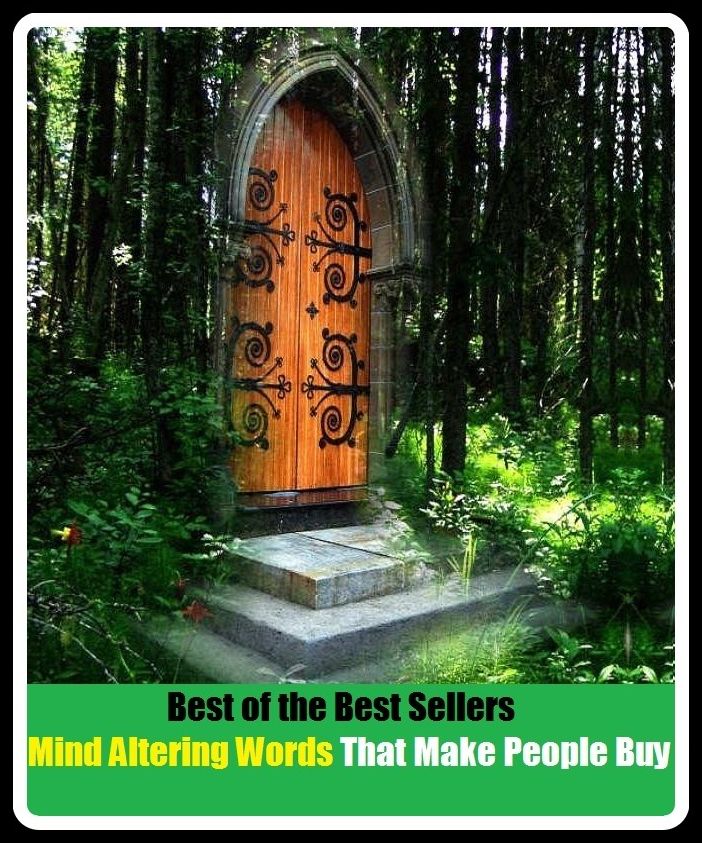 Best of the Best Sellers Mind Altering Words That Make People Buy (: change, alter, barter, alternate, innovate, deflect, vary, convert, metamorphose, switch)