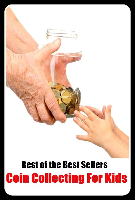 Best of the Best Sellers Coin Collecting For Kids ( mint, stamp, strike, cast, punch, die, mold, forge, make, money, valuta, gelt )
