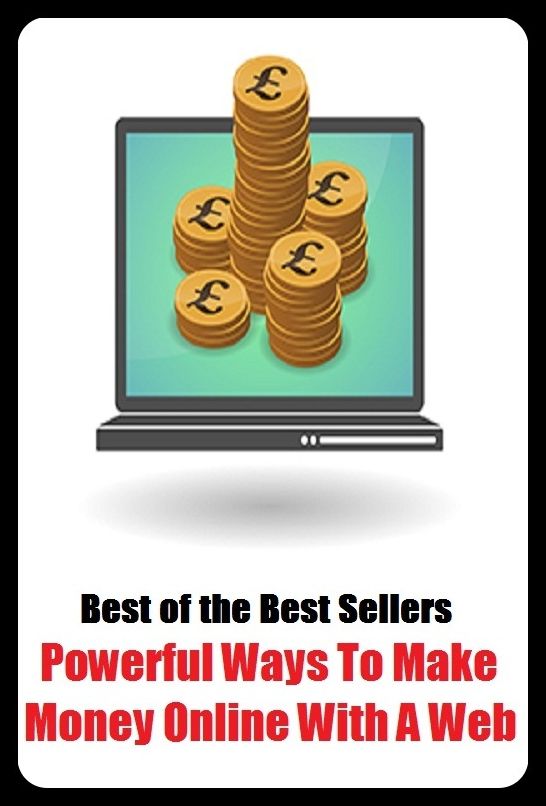 Best of the Best Sellers Powerful Ways To Make Money Online With A Web (money, gold, cowrie, joist, beam, epistyle, cowry, brass, loot, moolah)