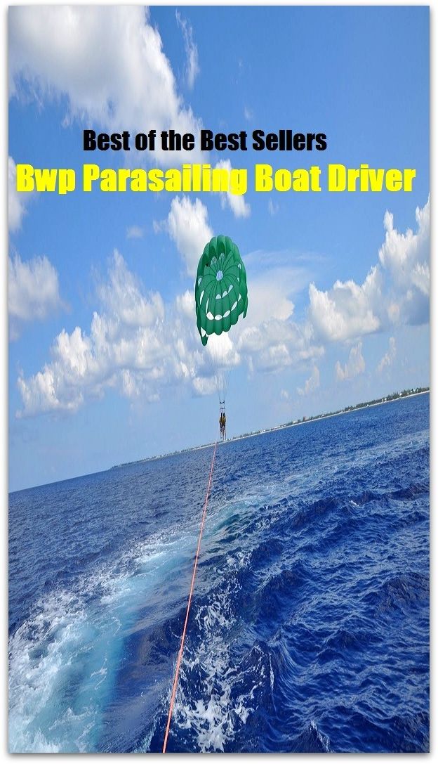 Boating & Sailing: Best of the Best Sellers Bw Para sailing Boat Driver (sail, yacht, paddle, row, cruise, boat, craft, scow, ark, smack )
