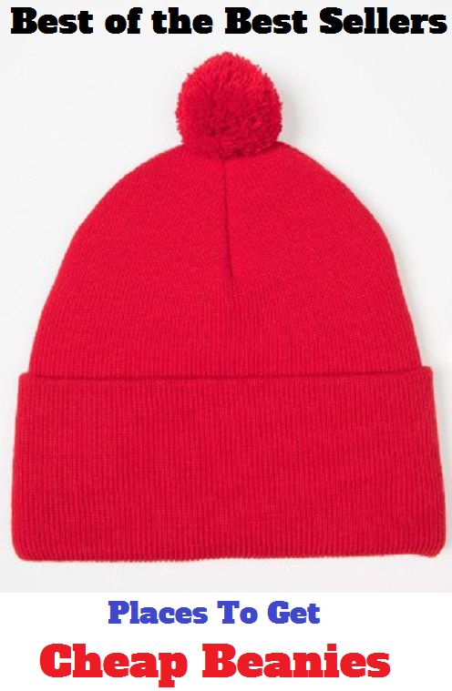Best of the Best Sellers Places To Get Cheap Beanies (cheap, inexpensive, threepenny, accessible, common, potty, trivial, dime, fiddling, insignificant)