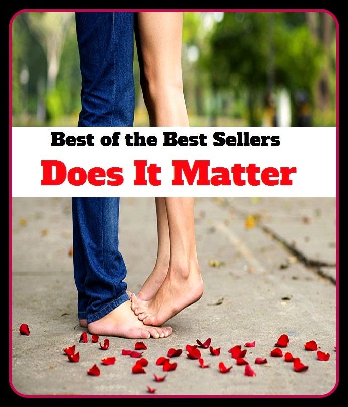 Anthologies: Best of the Best Sellers Does It Matter ( thing, affair, affairs, incident, occurrence, substance, element, meaning, connotation, article)