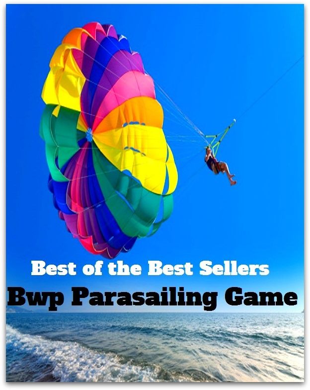Best of the Best Sellers Bw Para sailing Game (pastime, diversion, entertainment, amusement, distraction, divertissement, recreation, sport, activity; match )