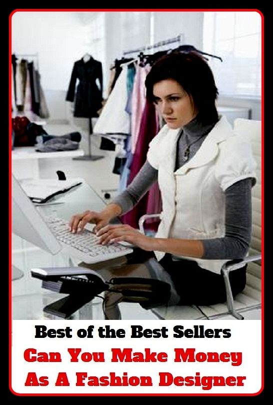 Best of the Best Sellers Can You Make Money As A Fashion Designer (can man, can of corn, can of worms, can opener, can t happen, can't, can't get enough, can't get you out of my head, can-can, can-do)