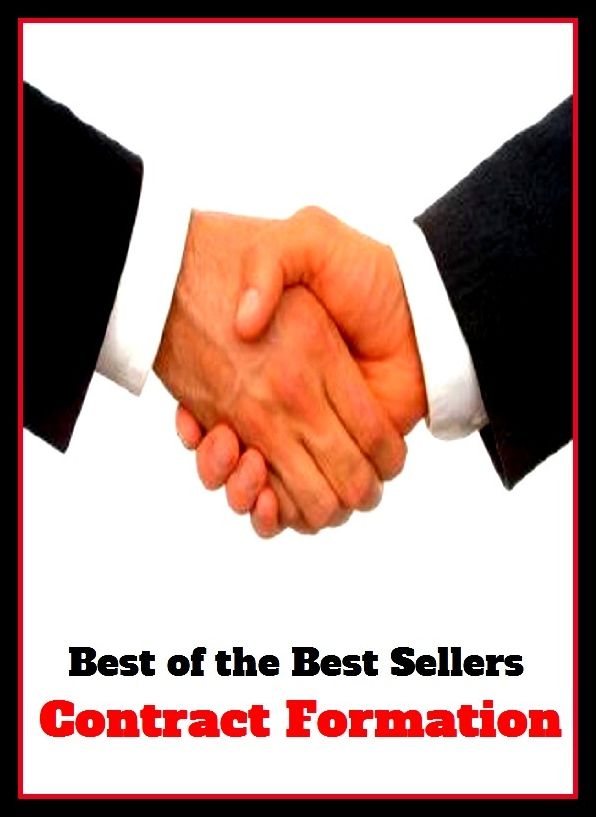 Best of the Best Sellers Contract Formation (contra clockwise, contract, contract administration, contract bridge, contract farming, contract in, contract killer, contract killing, contract law, contract management)