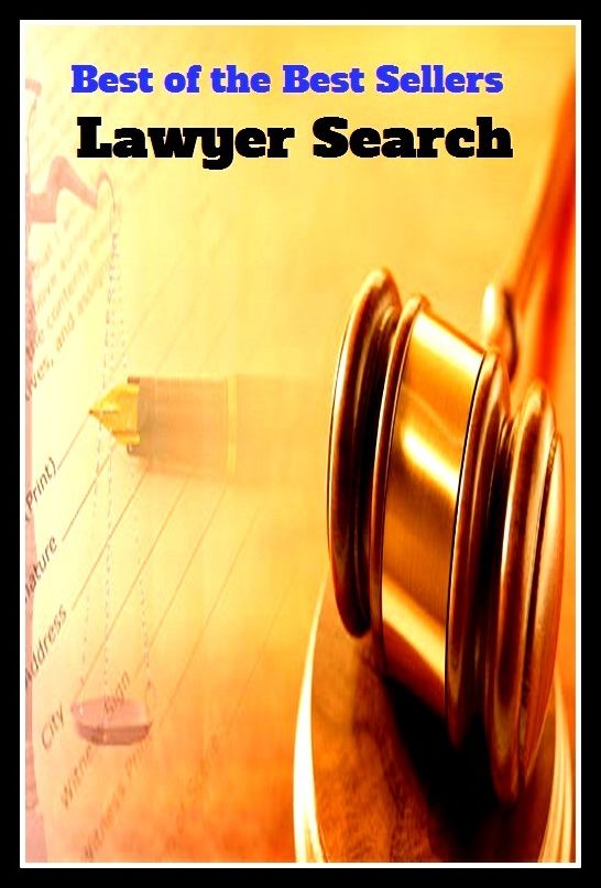 Best of the Best Sellers Lawyer Search ( advocate, counselor, attorney, barrister, counsel, counsellor, defender, jurist, mouthpiece, pleader )