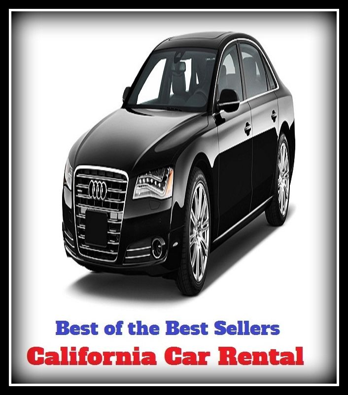 Best of the Best Sellers California Car Rental ( auto, automobile, bus, convertible, jeep, limousine, machine, motor, pickup, ride, station )