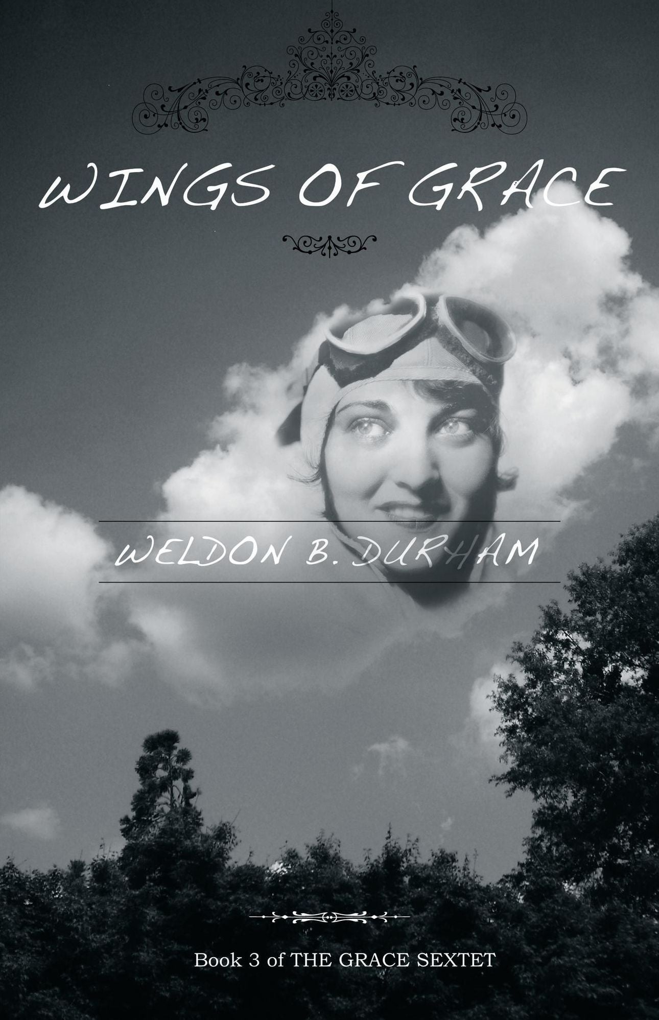 Wings of Grace: Book 3 of THE GRACE SEXTET