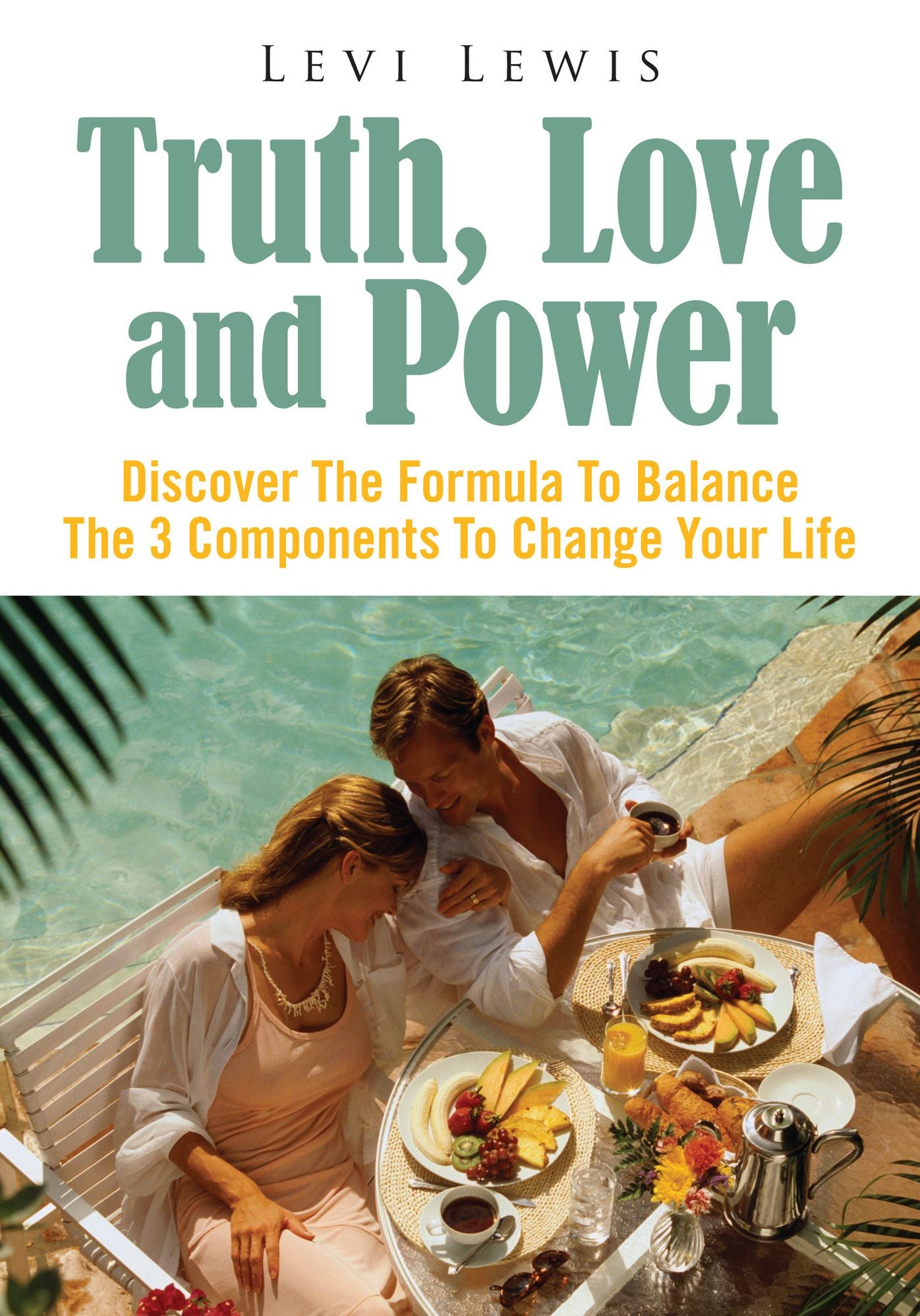 Truth, Love And Power