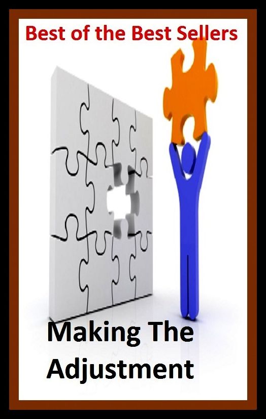 Best of the Best Sellers Making The Adjustment (making history, making known, making love, making money, making out, making water, making-iron, making-up, makings, innovations)