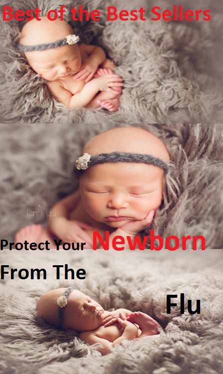 Best of the Best Sellers Protect Your Newborn From The Flu (protease la, protease, protease, protease endoplasmic complex, protect, protect ability, protect able, protestant, protected, protected area)