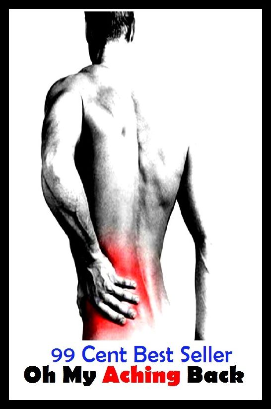 Best of the best sellers Oh My Aching Back (active, athletic, fresh, healthful, hearty, lively, normal, robust, strong, tough.)