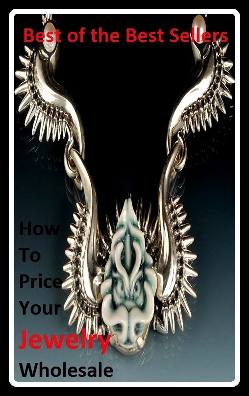 Best of the best sellers How To Price Your Jewelry Wholesale (bracelet, brooch, costume, earring, gem, glass, gold, jewel, knickknack, necklace)