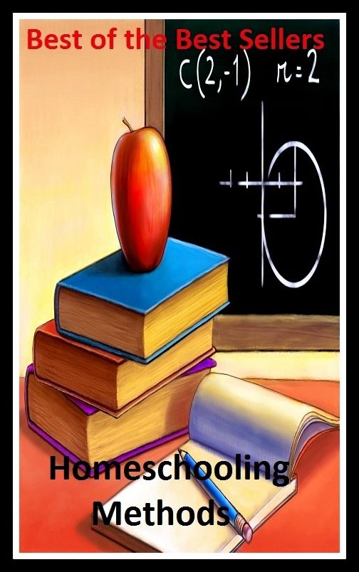 Best of the Best Sellers Homeschooling Methods ( home run, homes for the aged, home school snowboarding, homeschooling, homeschooling, home shoring, homesick, home sickly, homesickness, home site)