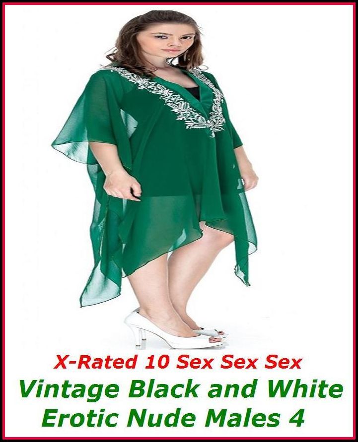 Fetish: X-Rated 10 Sex Sex Sex Vintage Black and White Erotic Nude Males 4 ( Erotic Photography, Erotic Stories, Nude Photos, Naked , Adult Nudes, Breast, Domination, Bare Ass, Lesbian, She-male )