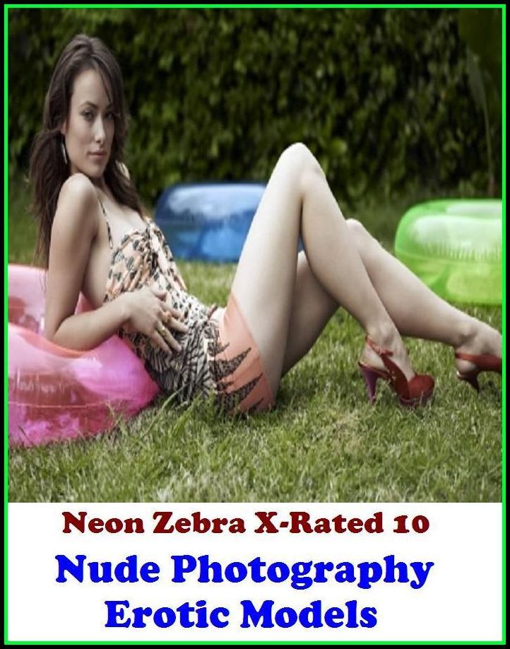 Erotica:	Neon Zebra X-Rated 10!	Nude Photography Erotic Models ( Erotic Photography, Erotic Stories, Nude Photos, Naked , Adult Nudes, Breast, Domination, Bare Ass, Lesbian, She-male )
