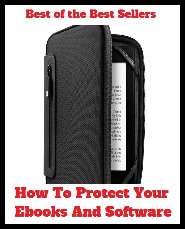 Best of the Best Sellers How To Protect Your Ebooks And Software (abet, watch over, aid, underwrite, armor, take precautions, avail, take care of, bear a hand, support)