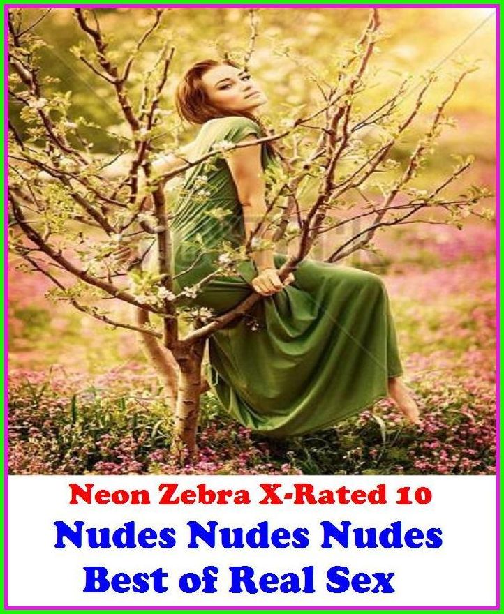 Gay: Neon Zebra X-Rated 10! Nudes Nudes Nudes Best of Real Sex ( Erotic Photography, Erotic Stories, Nude Photos, Naked , Adult Nudes, Breast, Domination, Bare Ass, Lesbian, She-male )