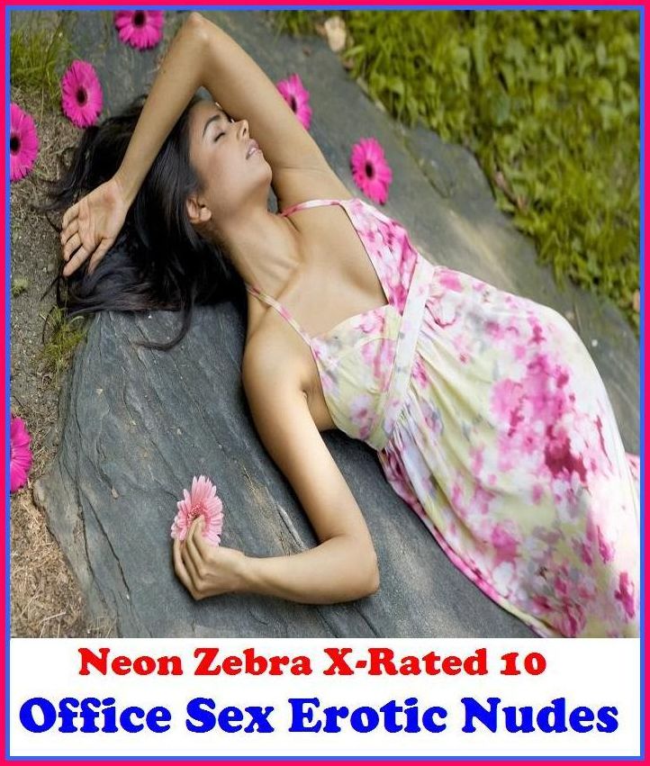 Gay: Neon Zebra X-Rated 10! Office Sex Erotic Nudes ( Erotic Photography, Erotic Stories, Nude Photos, Naked , Adult Nudes, Breast, Domination, Bare Ass, Lesbian, She-male )