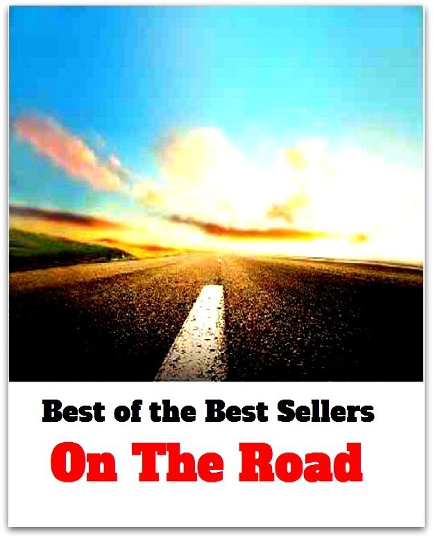 Best of the best sellers On The Road ( travel, driving, excursion, flying, movement, navigation, ride, sailing, sightseeing, tour, trip, journey, amusement, enjoyment, fun, hobby, pleasure, relaxation, refreshment )